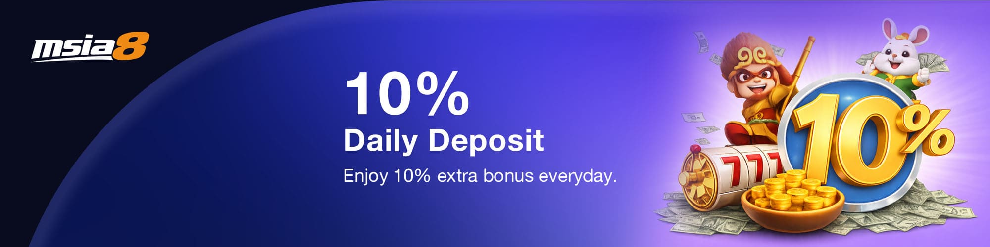 MSIA8 10% deposit bonus