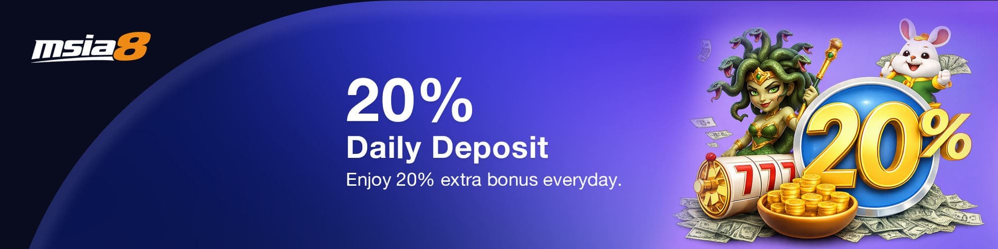 MSIA8 20% daily bonus